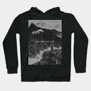 Become the TOP 1% Hoodie